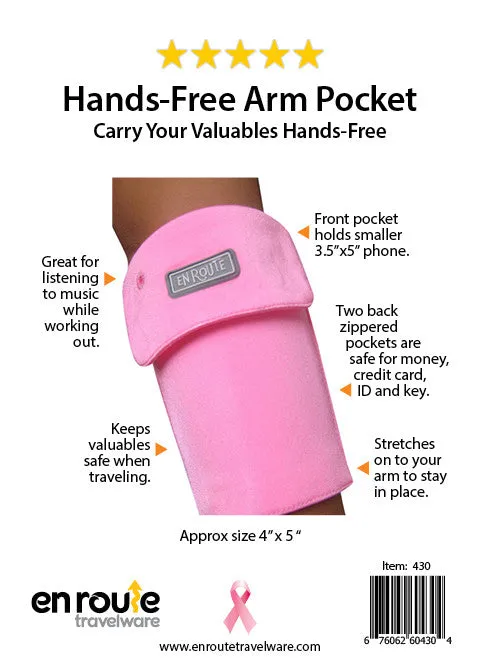 Arm Pocket - Keep hands free.  Pink